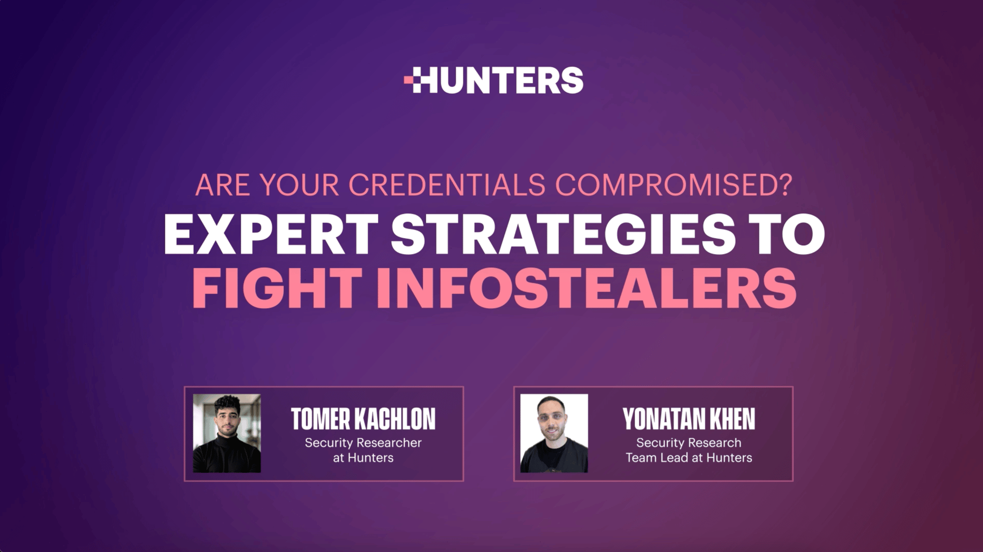 Expert Strategies to Fight Infostealers